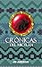 Crónicas del Mictlán (Spanish Edition)