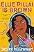 Ellie Pillai Is Brown