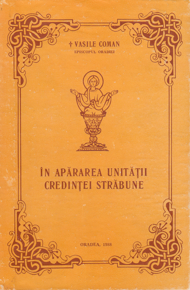 În apărarea unității credinței străbune