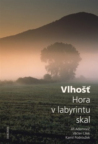 Vlhošť: Hora v labyrintu skal