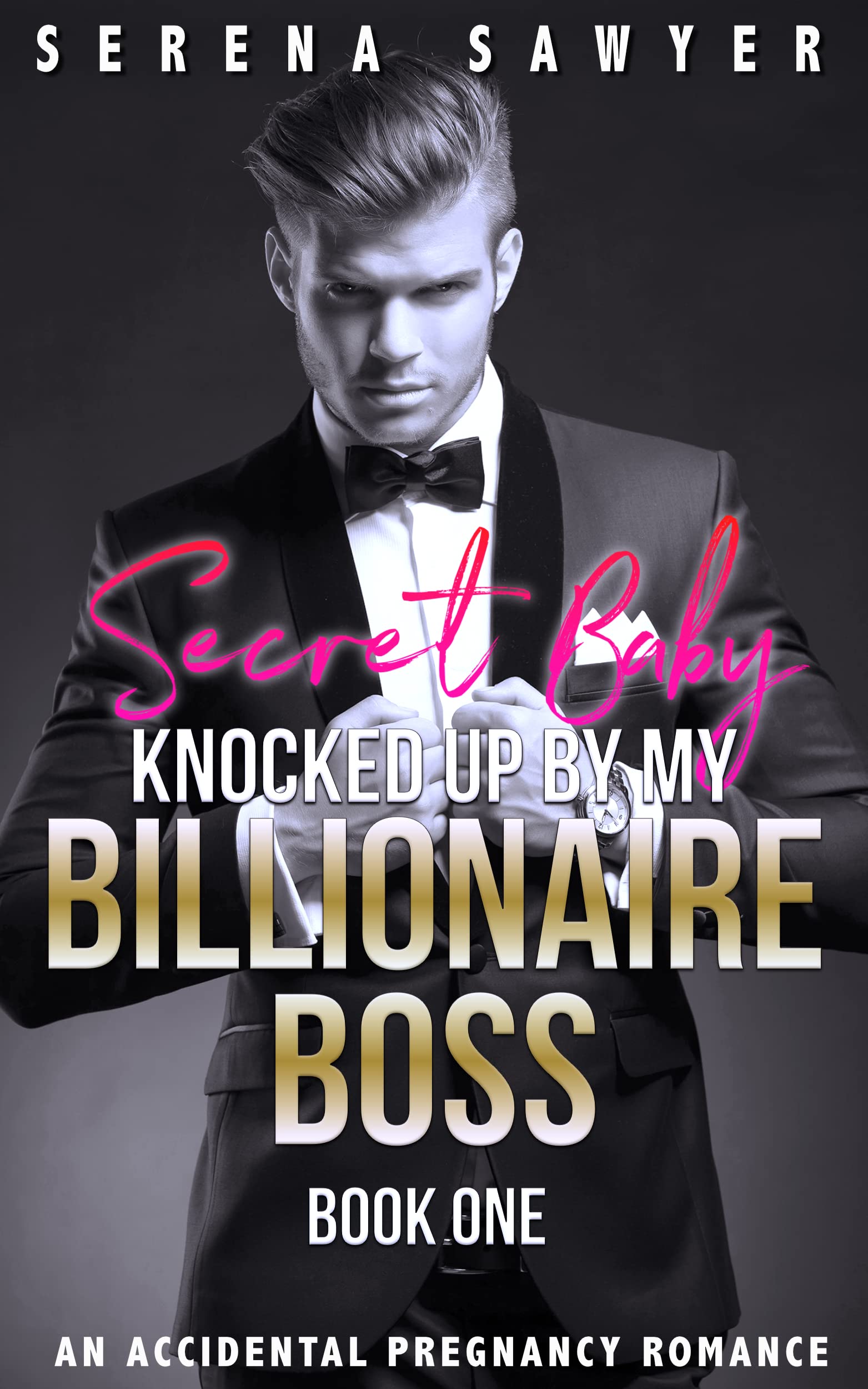 Secret Baby: Knocked up by My Billionaire Boss - Book 1 (Kindle Edition)