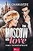 From Moscow with love - Tome 1 : Un passé retrouvé