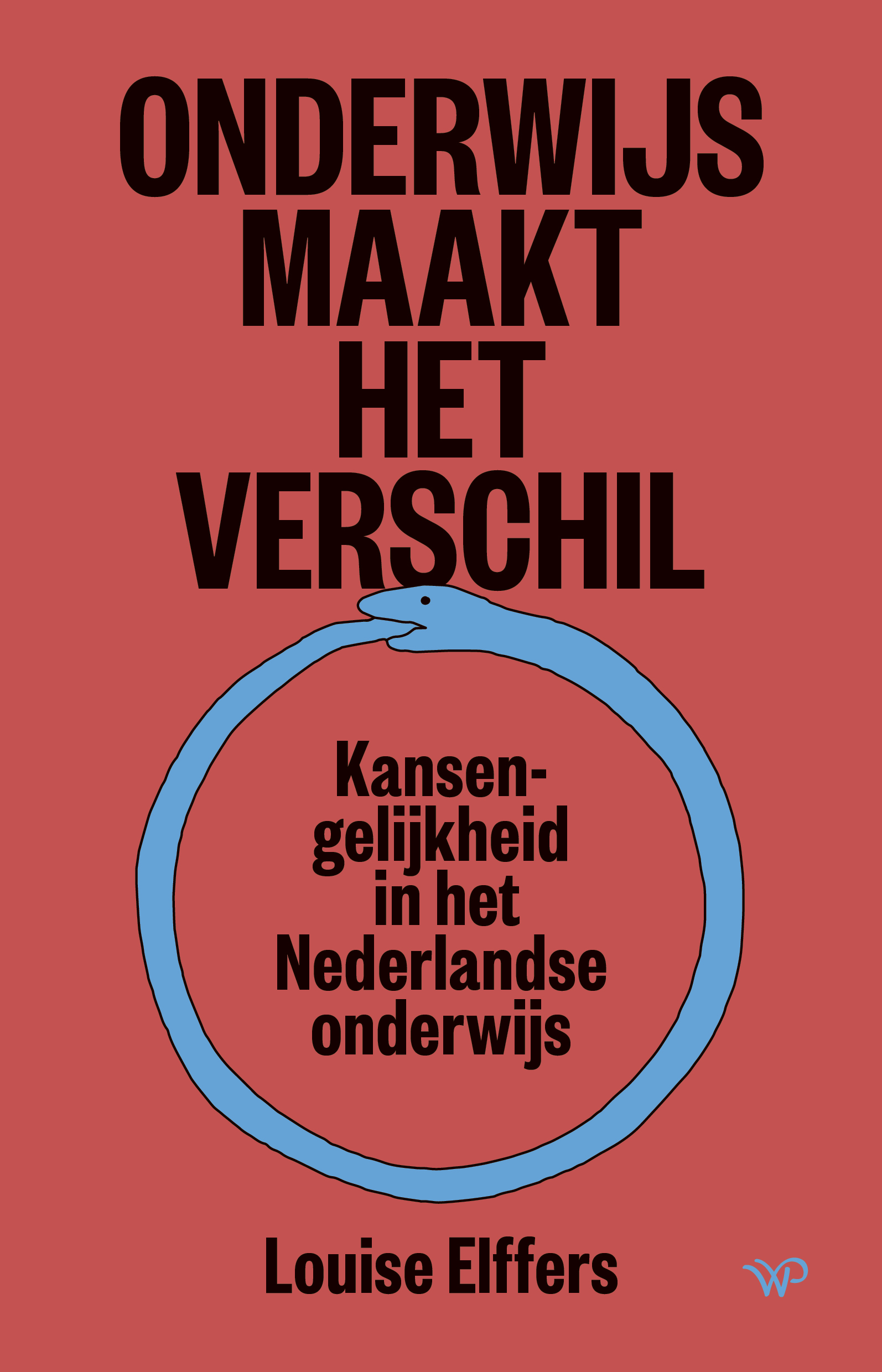 Onderwijs maakt het verschil. Kansengelijkheid in het Nederlandse onderwijs (Paperback)