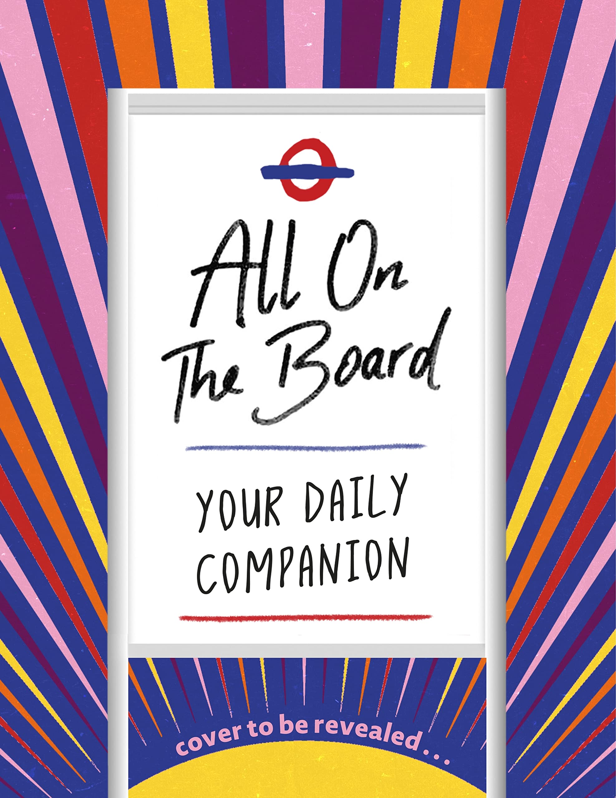 All On The Board - Your Daily Companion: Inspiring words to take you from morning to night (Kindle Edition)