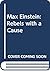 Max Einstein: Rebels with a...