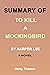 SUMMARY OF TO KILL A MOCKIN...