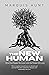 The New Human by Marquis Hunt The New Human by Marquis Hunt