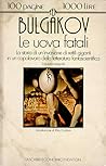 Le uova fatali
