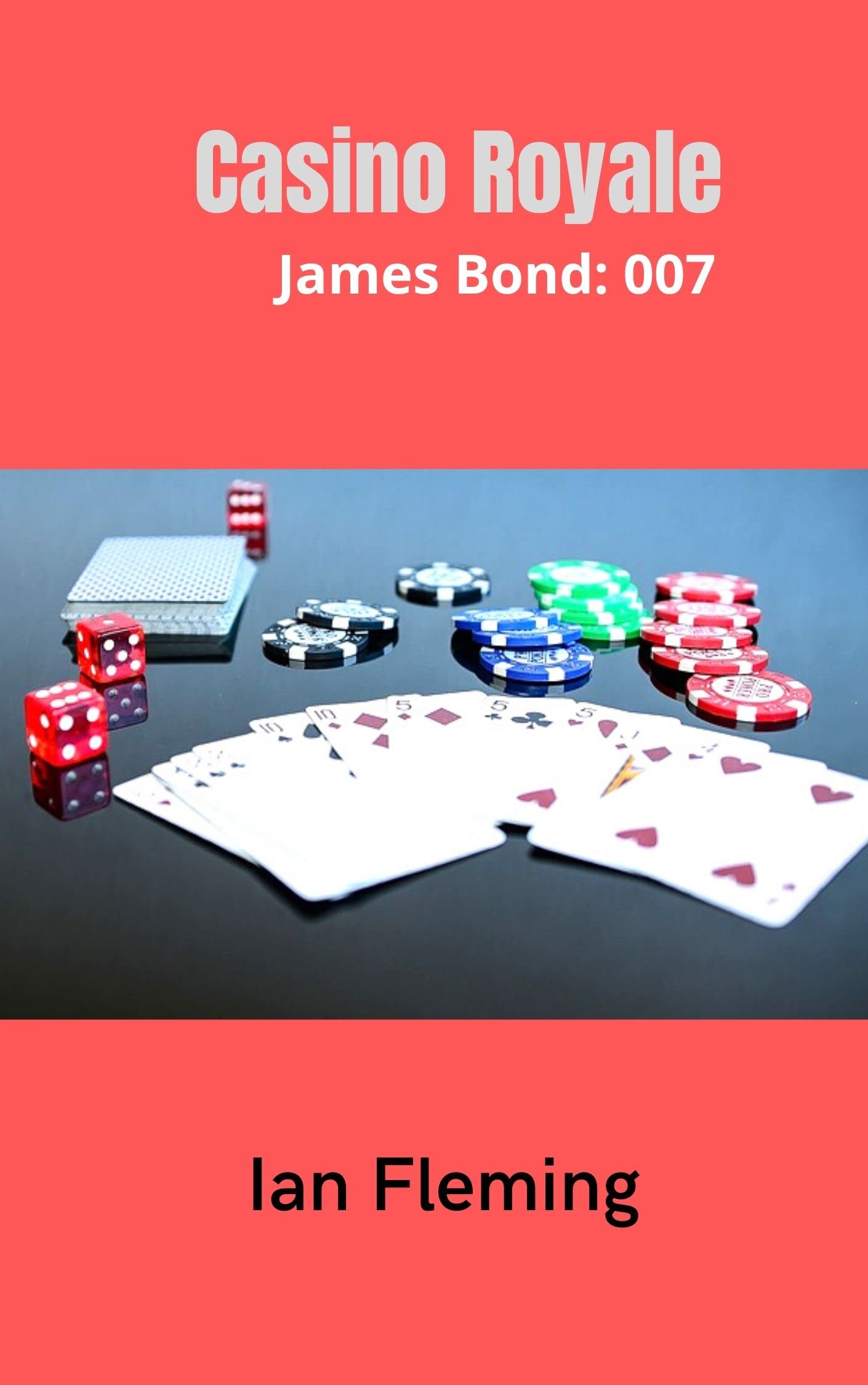 Casino Royale : James Bond: 007