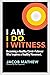 I Am. I Do. I Witness. by Jacob Mathew
