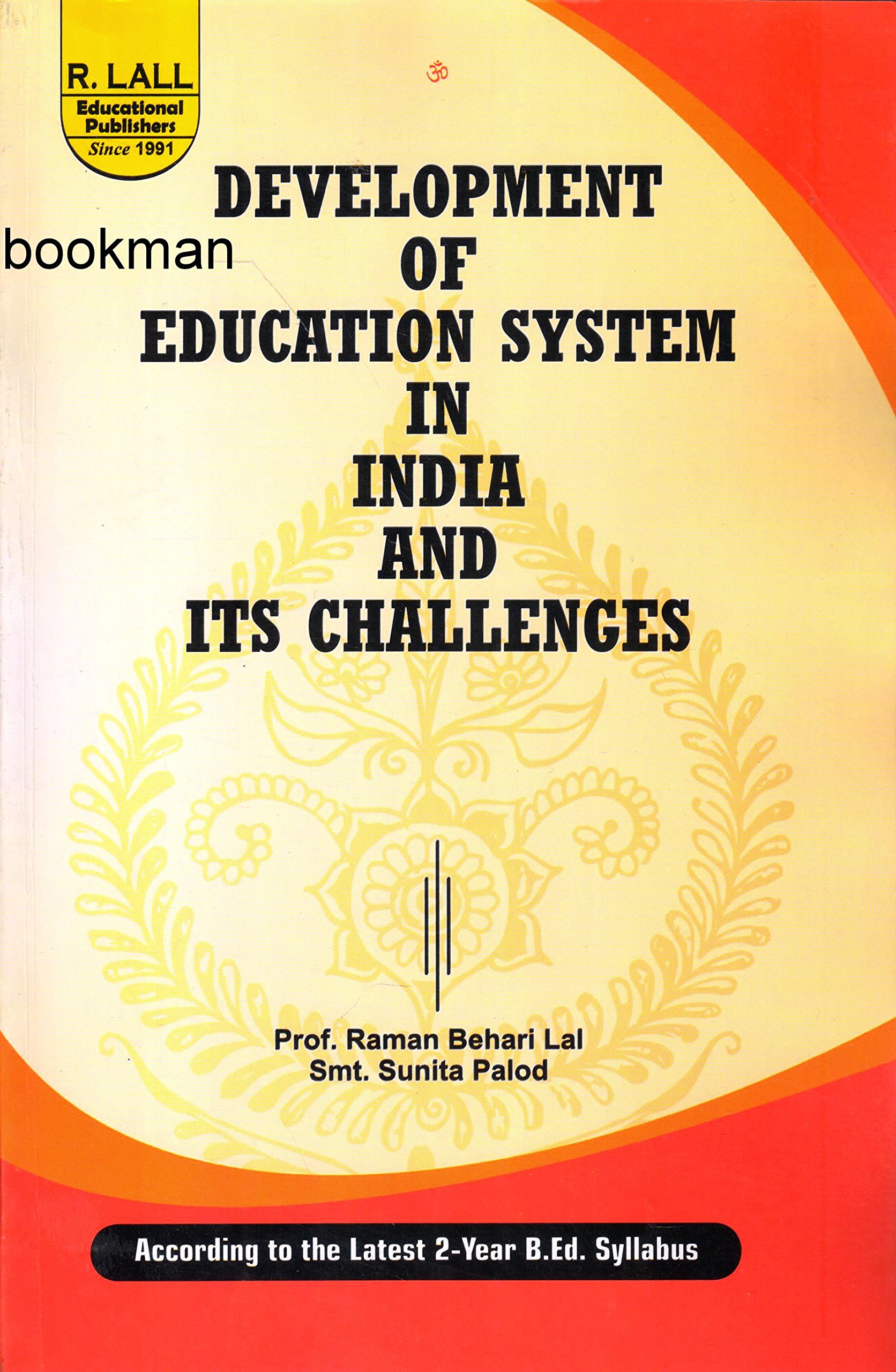 Development of Education System In India And Its Challenges (Paperback)