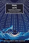Final Acts: Theat...