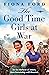 The Good Time Girls at War ...