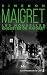 Les Nouvelles Enquêtes de Maigret