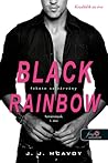 Black Rainbow - Fekete ​szivárvány by J.J. McAvoy