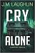 Cry Alone