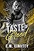 Taste of Greed by E.M. Lindsey
