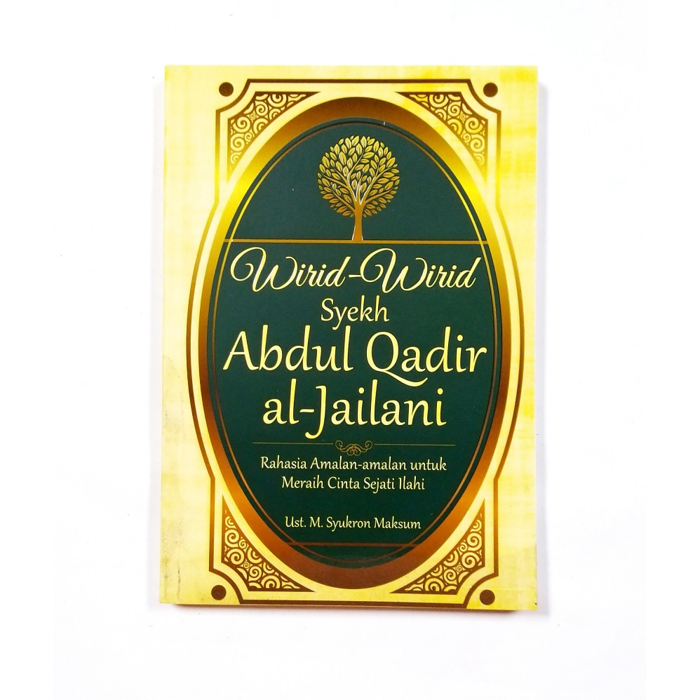Wirid-Wirid Syekh Abdul Qadir al-Jailani