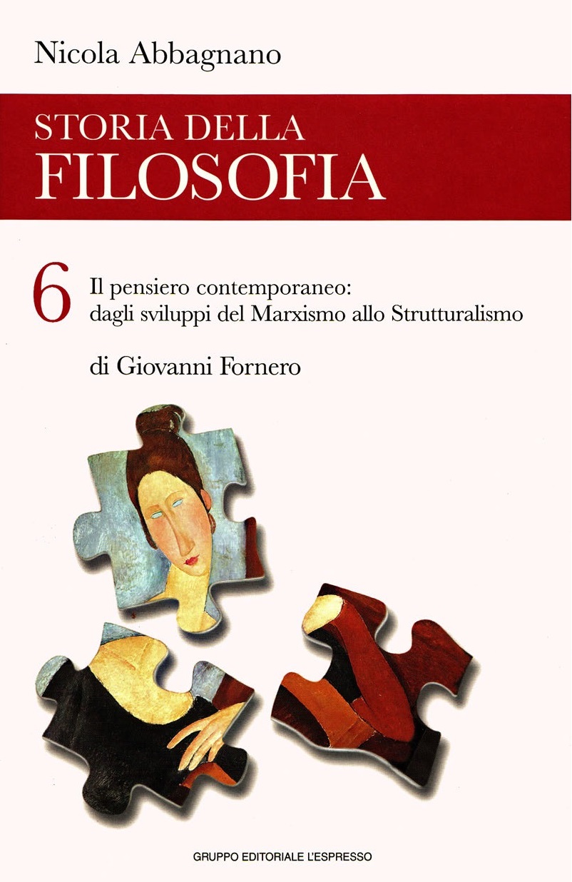 Storia Della Filosofia 6: Il pensiero contemporaneo: dagli sviluppi del marxismo allo strutturalismo