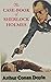 The Case-Book of Sherlock Holmes (Old Fashion)