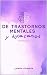 DE TRASTORNOS MENTALES Y HURACANES (Spanish Edition)