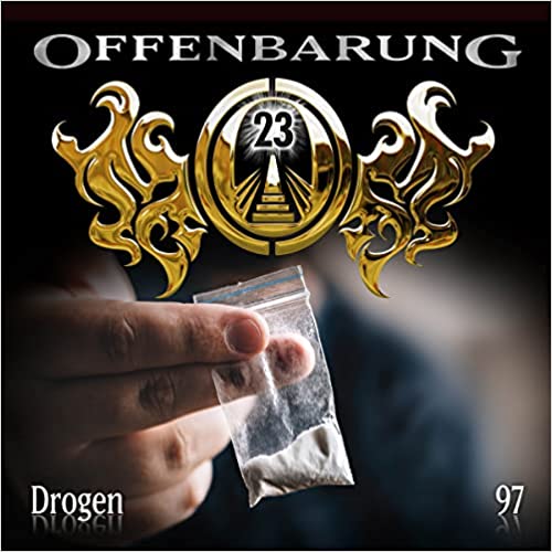 Offenbarung 23 - Drogen (Offenbarung 23, #97)