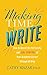 Making Time to Write: How to Resist the Patriarchy and TAKE CONTROL of Your Academic Career Through Writing
