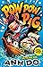 Pow Pow Pig: On the High Seas (Pow Pow Pig #3)