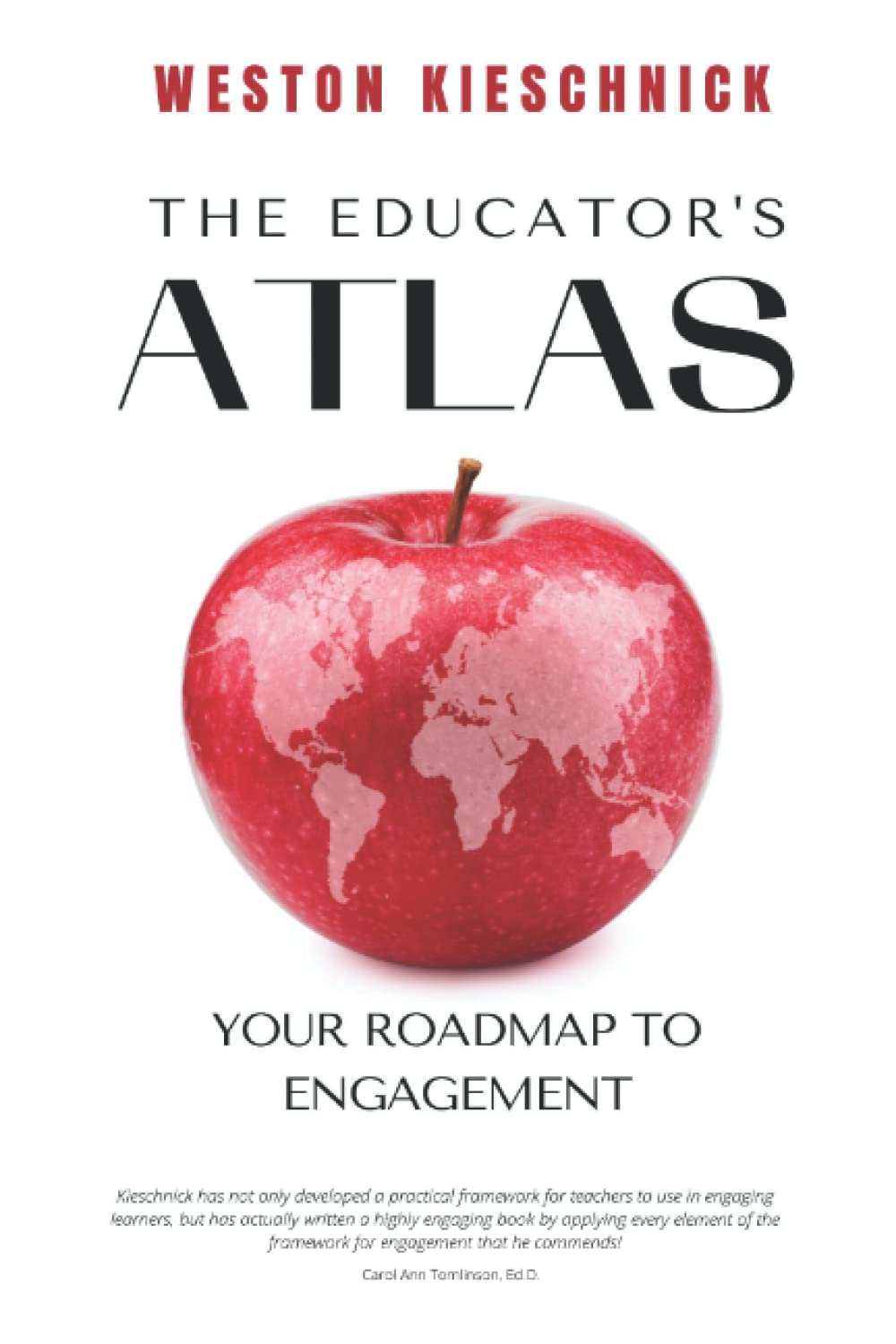 The Educator's ATLAS: Your Roadmap to Engagement (Paperback)