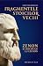 Fragmentele stoicilor vechi: Zenon și discipolii lui Zenon