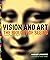 Vision and Art by Margaret S. Livingstone