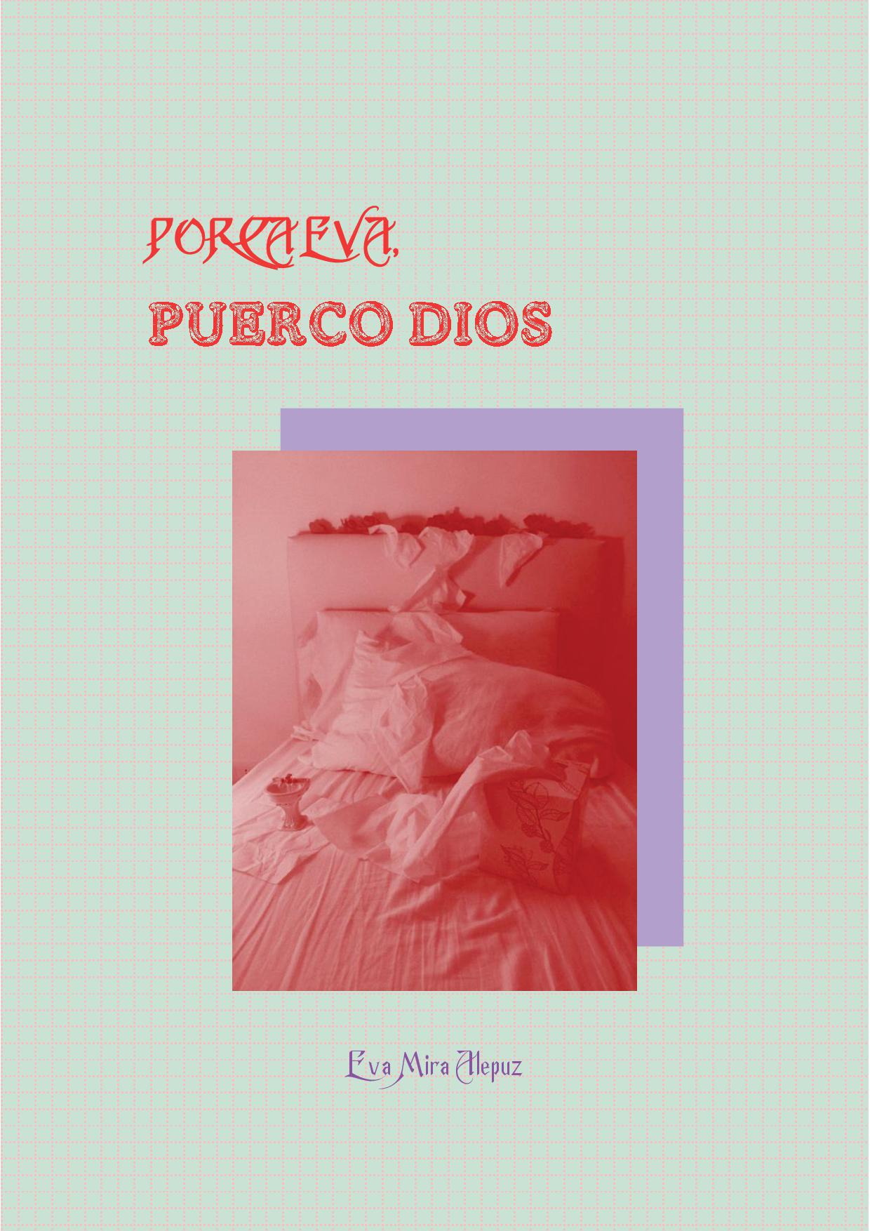 Porca Eva, puerco Dios