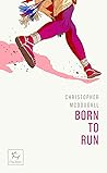 Born to run