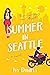 Summer In Seattle