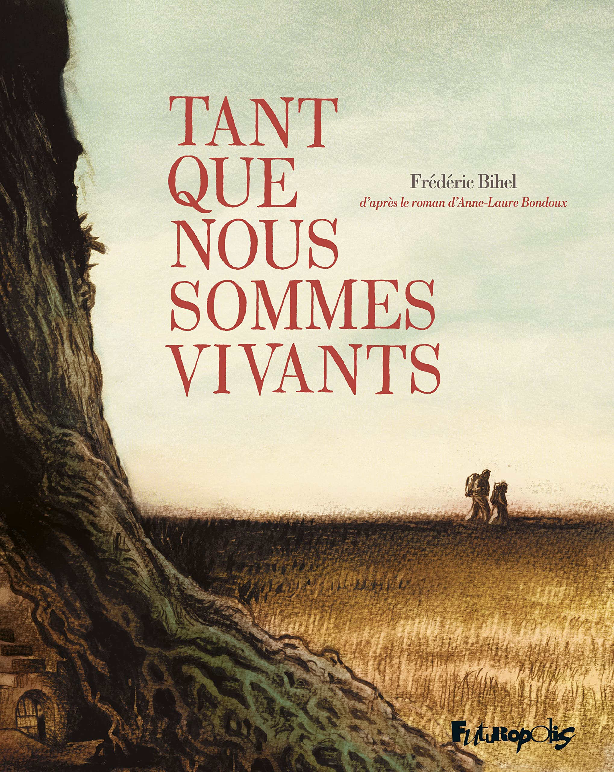 Tant que nous sommes vivants (Hardcover)