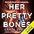 Her Pretty Bones (Detective Gina Harte, #3) by Carla Kovach