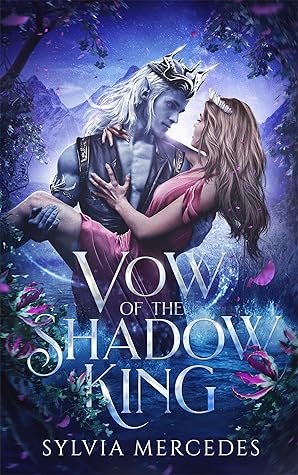 Vow of the Shadow King (Bride of the Shadow King, #2)