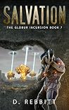 Salvation (Globur Incusrsion Book 7)