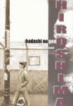 Hiroshima - Hadashi no Gen, Vol. 6 de 7 (Hadashi no Gen bunko, #6)