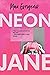Neon Jane