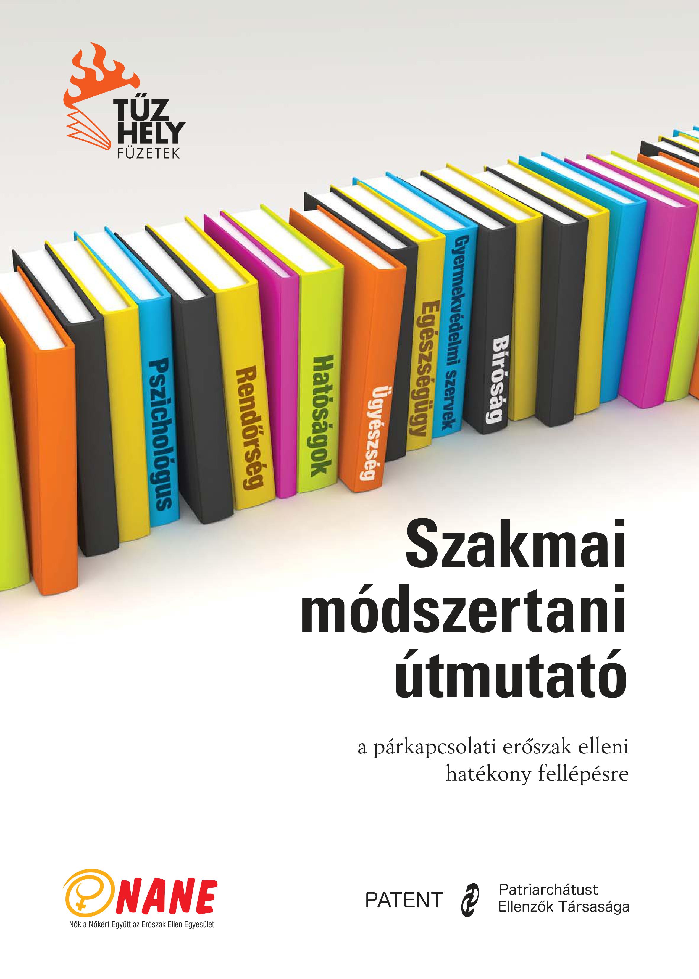 Szakmai ​módszertani útmutató a párkapcsolati erőszak elleni hatékony fellépésre