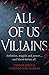 All of Us Villains (All of Us Villains, #1)