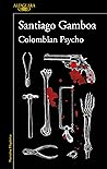 Colombian Psycho