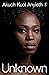Unknown A Refugee's Story by Akuch Kuol Anyieth