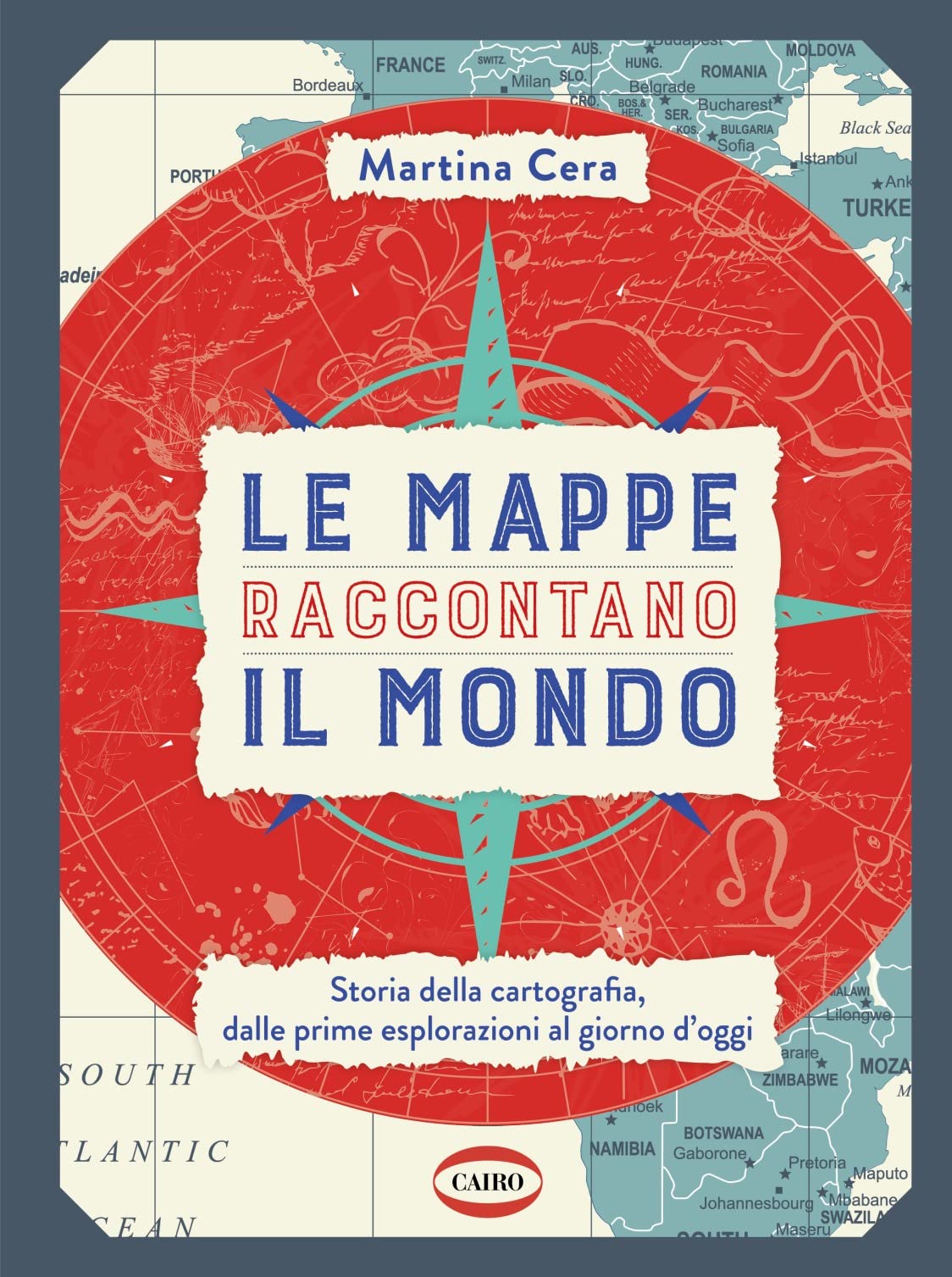 Le mappe raccontano il mondo (Hardcover)