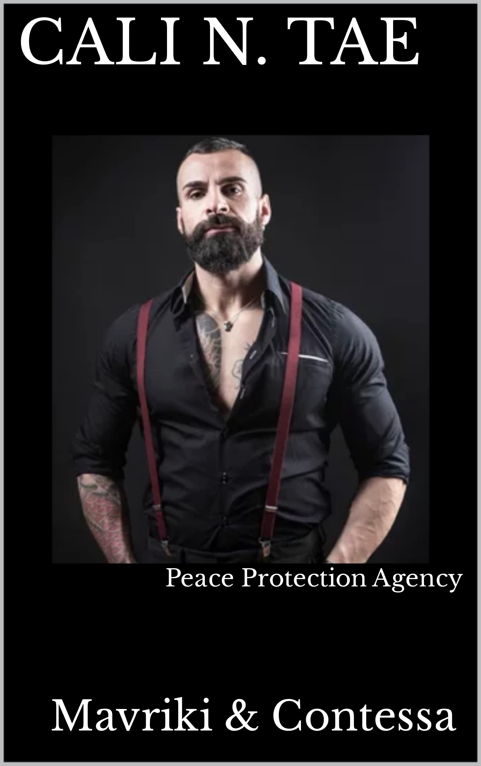 Peace Protection Agency: Mavriki & Contessa (Kindle Edition)