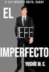 El jefe imperfecto