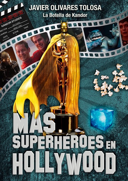 Más superhéroes en Hollywood (Superhéroes en Hollywood, #2)