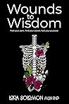 Wounds to Wisdom:...