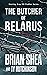 The Butcher of Belarus (Sterling Gray FBI Profiler #3)